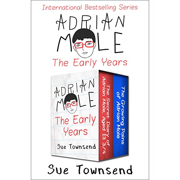 Adrian Mole The Early Years Adrian Mole The Secret Diary Of Adrian Mole Aged 13 And The Growing Pains Of Adrian Mole Sue Townsend