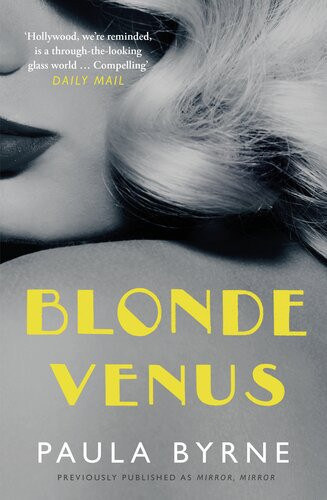 Blonde Venus Paula Byrne