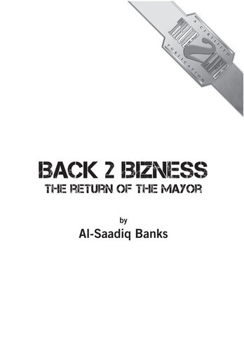 Back 2 Bizness The Return Of The Mayor Al Saadiq Banks