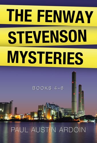The Fenway Stevenson Mysteries Collection Two Books 46 The Fenway Stevenson Collection Book 2 Paul Austin Ardoin