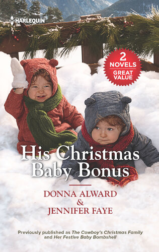 His Christmas Baby Bonus Donna Alward Jennifer Faye