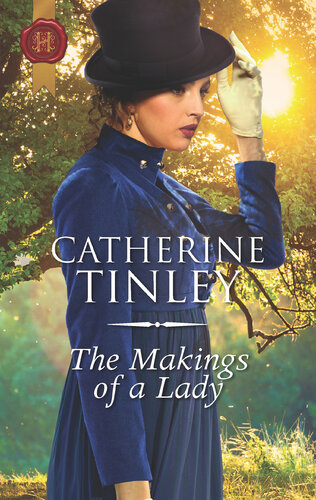 The Makings Of A Lady Catherine Tinley