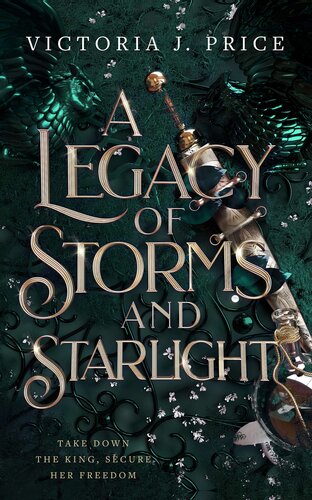 A Legacy Of Storms And Starlight Victoria J Price