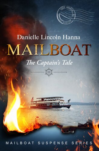 Mailboat Iii The Captains Tale Danielle Lincoln Hanna