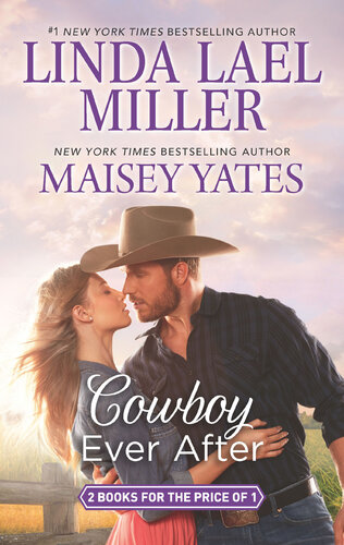 Cowboy Ever After Linda Lael Miller Maisey Yates