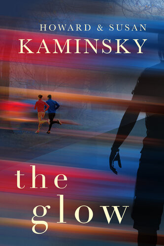 The Glow Howard Kaminsky