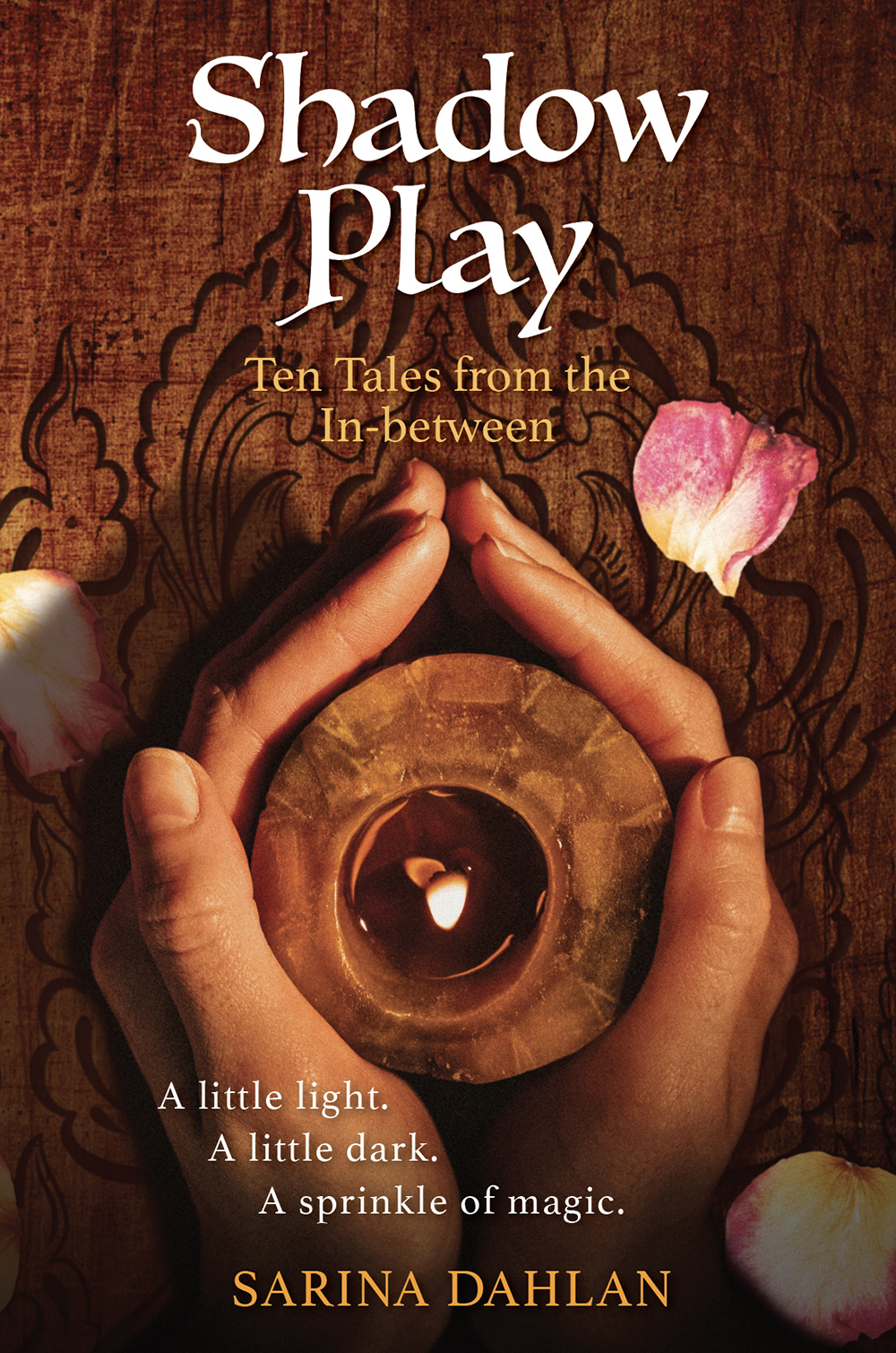 Shadow Play Ten Tales From The Inbetween Sarina Dahlan