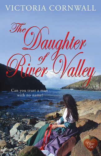 The Daughter Of River Valley Cornish Tales 3 1st Victoria Cornwall