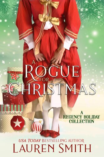 A Rogue For Christmas A Regency Holiday Collection Lauren Smith