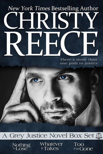 Grey Justice Series Box Set Books 13 Christy Reece