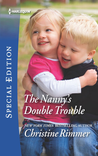 The Nannys Double Trouble Christine Rimmer