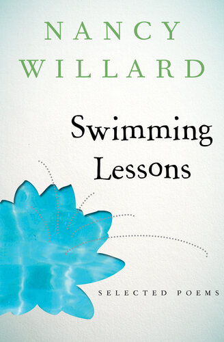 Swimming Lessons Selected Poems Nancy Willard