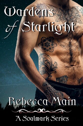 Wardens Of Starlight A Soulmark Series Book 3 Rebecca Main