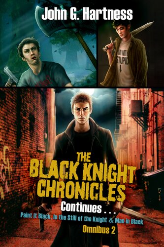 The Black Knight Chronicles Continues John G Hartness