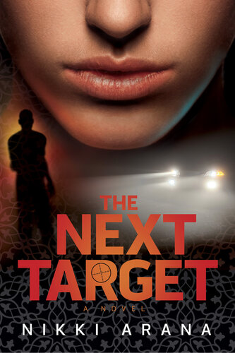 The Next Target A Novel Nikki Arana