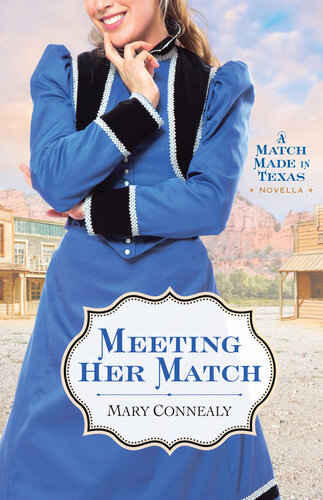 Meeting Her Match Mary Connealy
