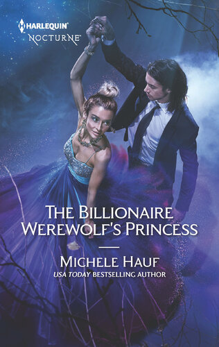 The Billionaire Werewolfs Princess Michele Hauf