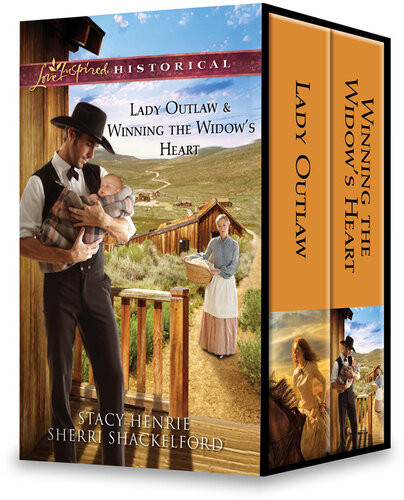 Lady Outlaw Winning The Widows Heart Stacy Henrie Sherri Shackelford