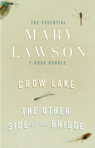 The Essential Mary Lawson 2book Bundle Crow Lake The Other Side Of The Bridge Mary Lawson