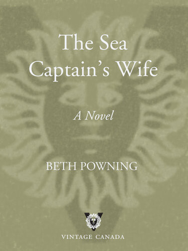 The Sea Captains Wife 1st Beth Powning