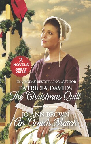 The Christmas Quilt And An Amish Match Patricia Davids Jo Ann Brown