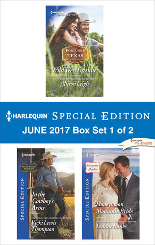 Harlequin Special Edition June 2017 Box Set 1 Of 2 An Anthology Allison Leigh