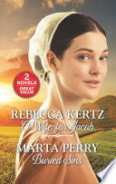 A Wife For Jacob And Buried Sins Rebecca Kertz Marta Perry