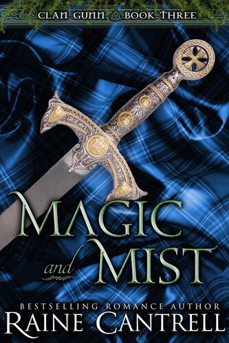 Magic And Mistclan Gunnbook Three Raine Cantrell