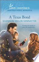 A Texas Bond Shannon Taylor Vannatter