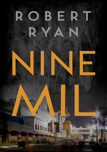 Nine Mil Robert Ryan