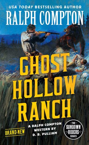 The Sundown Riders Ghost Hollow Ranch Ralph Compton D B Pulliam