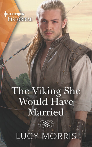 The Viking She Would Have Married Lucy Morris