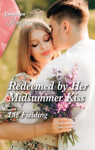 Redeemed By Her Midsummer Kiss Liz Fielding