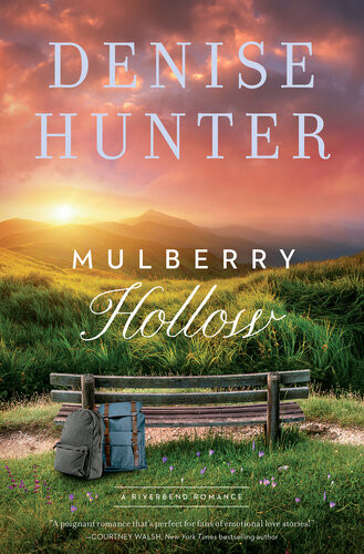 Mulberry Hollow Denise Hunter