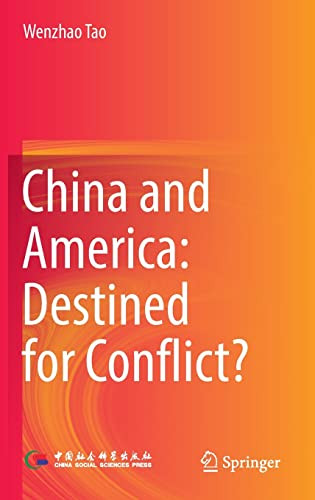 China And America Destined For Conflict Wenzhao Tao