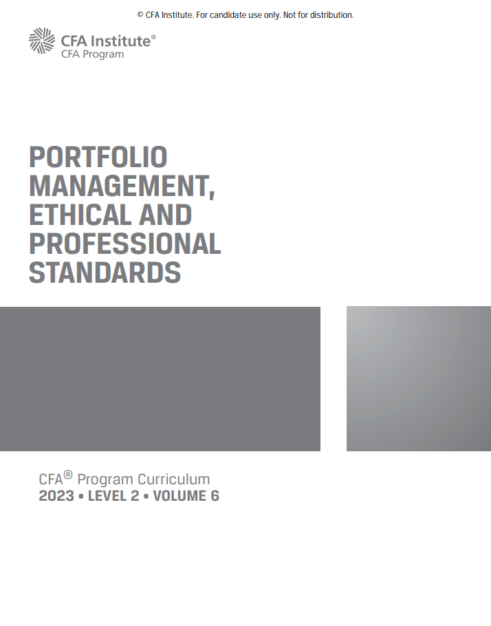 2023 Cfa Program Curriculum Level Ii Volume 6 Portfolio Management And Ethical And Professional Standards 1st Edition Cfa Institute