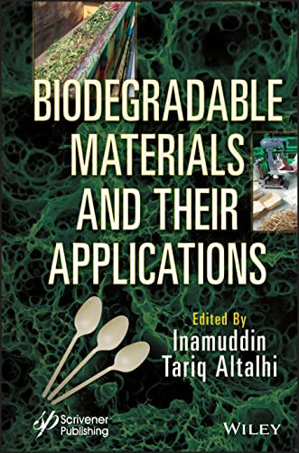 Biodegradable Materials And Their Applications Inamuddin Tariq A Altalhi