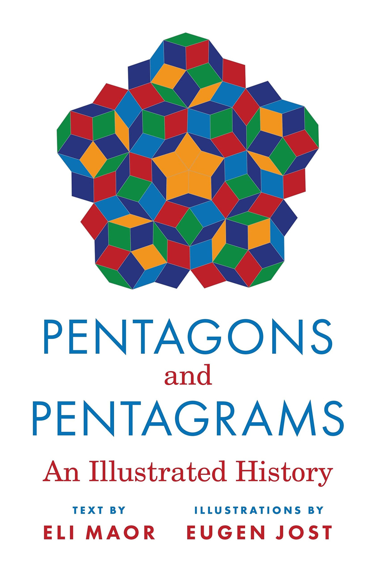 Pentagons And Pentagrams An Illustrated History Eli Maor Eugen Jost