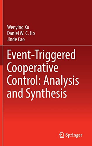 Eventtriggered Cooperative Control Analysis And Synthesis Wenying Xu