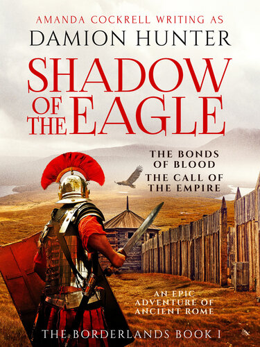 Shadow Of The Eagle Fascinating And Exciting Simon Scarrow Book 1 Damion Hunter