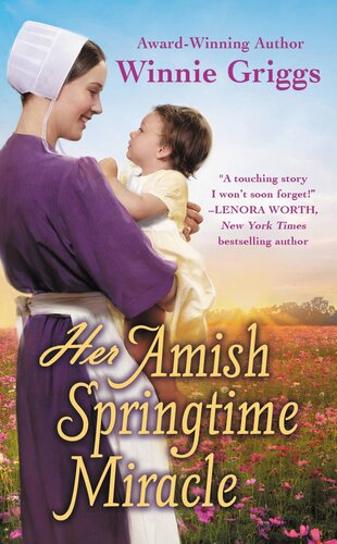Her Amish Springtime Miracle Winnie Griggs