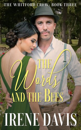 The Words And The Bees A Gilded Age Romance Irene Davis