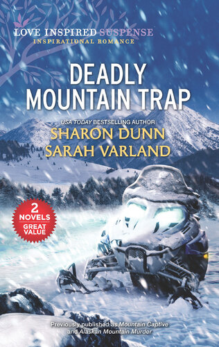 Deadly Mountain Trap Sharon Dunn Sarah Varland
