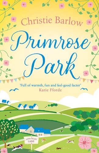 Primrose Park Love Heart Lane Series 6 1st Christie Barlow