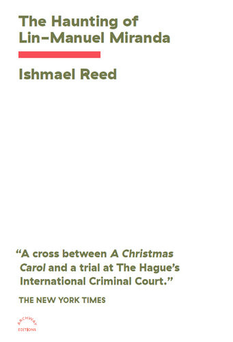 The Haunting Of Linmanuel Miranda Ishmael Reed