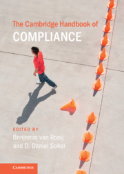 The Cambridge Handbook Of Compliance Benjamin Van Rooij Editor D Daniel Sokol Editor