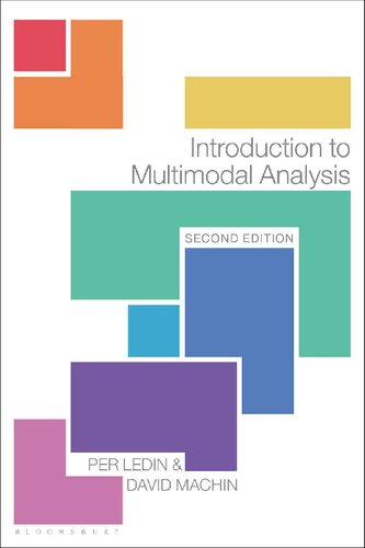 Introduction To Multimodal Analysis 2nd Edition Per Ledin David Machin