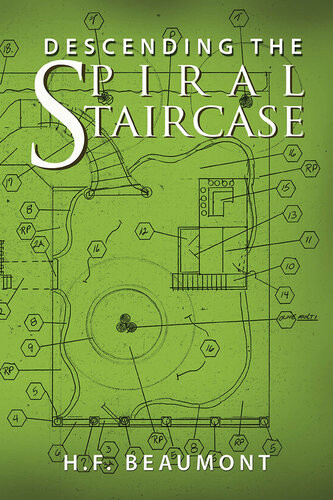 Descending The Spiral Staircase Hf Beaumont