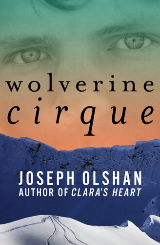 Wolverine Cirque Joseph Olshan