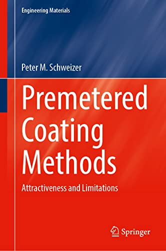 Premetered Coating Methods Attractiveness And Limitations Peter M Schweizer